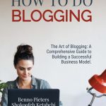 How to do blogging Benno Pieters Shokoofeh Ketabchi RenAIsol