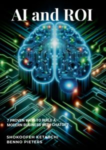AI and ROI, Shokoofeh Ketabchi and Benno Pieters